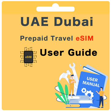 UAE Dubai Prepaid eSIM User Guide